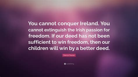 Patrick Pearse Quotes (10 wallpapers) - Quotefancy