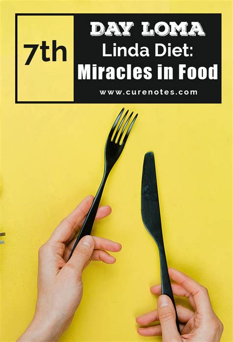 7th Day Loma Linda Diet: Miracles in Food - CureNotes.com