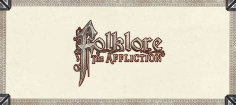 Folklore: the Affliction – The Esoteric Order of Gamers