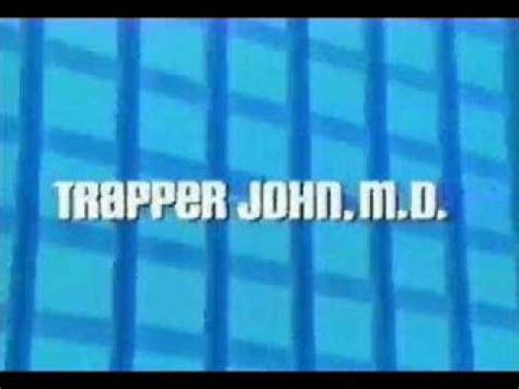 TRAPPER JOHN MD THEME - YouTube