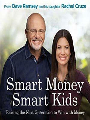 Smart Money Smart Kids by Dave Ramsey · OverDrive: Free ebooks ...