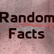 Random Facts