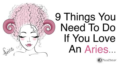 9 Things You Need To Do If You Love An Aries