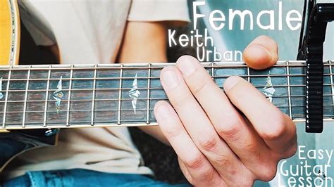 Female Keith Urban Guitar Lesson for Beginners // Keith Urban Guitar Tut... | Guitar lessons ...