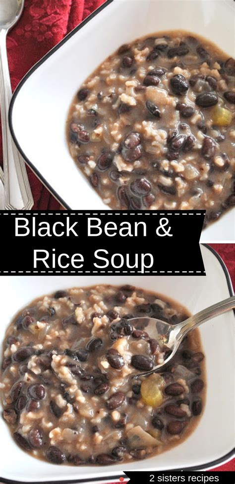 Black Bean and Rice Soup - 2 Sisters Recipes by Anna and Liz