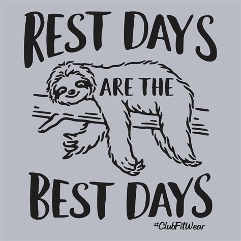 Rest Days are the Best Days | Rest day quotes, Rest days, Good motivation