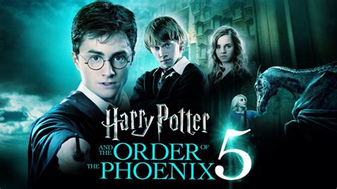 Harry Potter and the Order of the Phoenix - Fig's Films