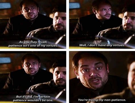 "Well, I don't have any virtues." Love that line. Crowley is as funny ...