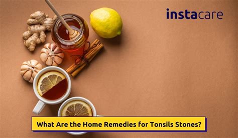 How Do I Stop Getting Tonsil Stones at Home? - InstaCare