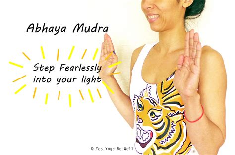 Be FEARLESS with ABHAYA MUDRA - Yes Yoga Be Well