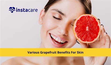 What Are Various Grapefruit Benefits For Skin?