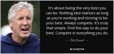 TOP 25 QUOTES BY PETE CARROLL (of 62) | A-Z Quotes