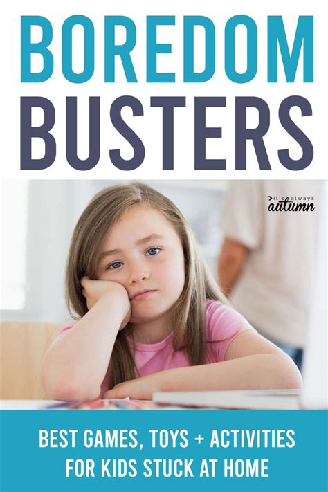 Boredom Busters for kids stuck at home {games, toys, books, etc.} | Boredom busters for kids ...