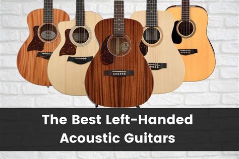 10 Best Left-Handed Acoustic Guitars for Beginners (2024)