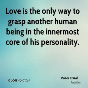 Viktor Frankl Quotes On Love. QuotesGram