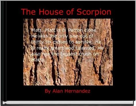 "The House of Scorpion" - Free stories online. Create books for kids ...