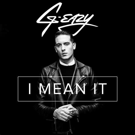 G-Eazy – I Mean It Lyrics | Genius Lyrics