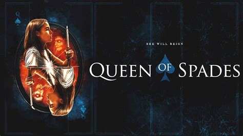 Everything You Need to Know About Queen Of Spades Movie (2021)