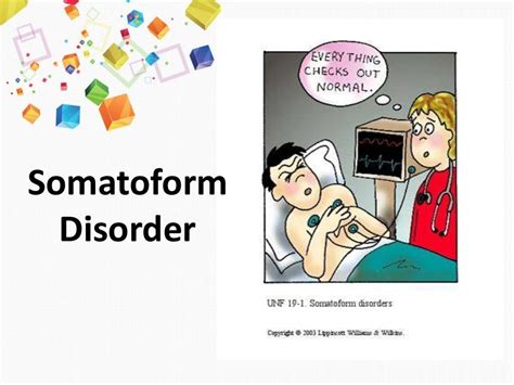 SOMATOFORM DISORDER