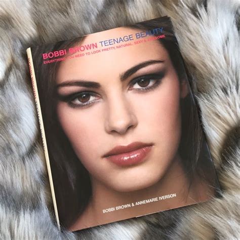 Bobbi Brown Teenage Beauty Book | Beauty book, Beauty guide, Natural makeup looks