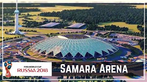 Samara Arena Stadium - YouTube