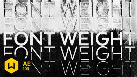 Tutorial 209: Font Weights