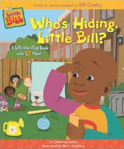 Little Bill Ser.: Who's Hiding, Little Bill? by Sarah Albee and Catherine Lukas (2001, Children ...