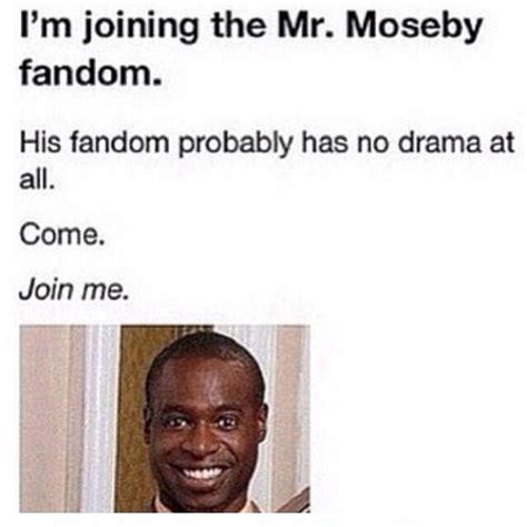 Mr. Moseby | Fandom funny, Tumblr funny, Fandoms