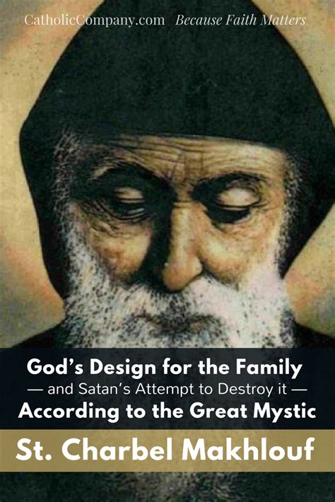 St. Charbel: All the Forces of Evil are Focused on Destroying the Family | St charbel, Catholic ...