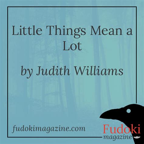 Little Things Mean a Lot | Fudoki Magazine