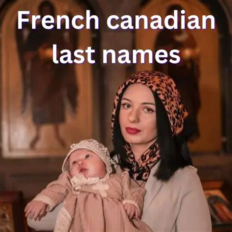 Top 500 French Last Names for Babies » Unique Last Name