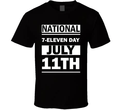 National 7-Eleven DAY July 11th Calendar Day Shirt