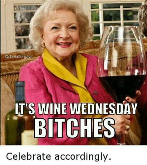 Pin by KRISTA WIMMER on Wine Wednesday | Wine meme, Wine quotes funny, Wine humor