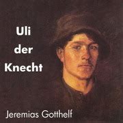 Uli der Knecht : Jeremias Gotthelf : Free Download, Borrow, and ...