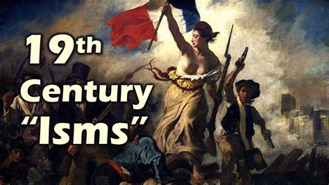 19th Century Isms (AP European History) - YouTube