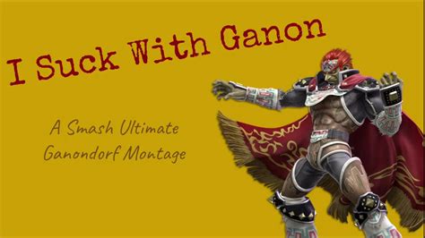 I Suck At Ganon! - Smash Bros. Ultimate Montage - YouTube