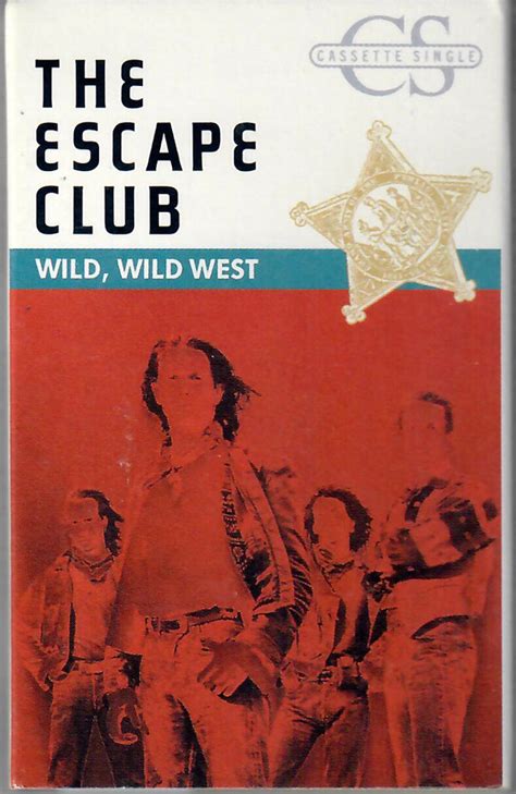 The Escape Club - Wild, Wild West (1988, Cassette) | Discogs