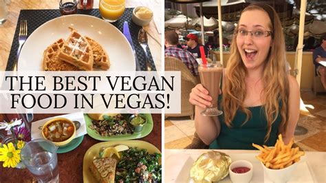 THE BEST VEGAN FOOD IN LAS VEGAS - YouTube