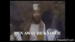 monty python the holy grail Run away on Make a GIF