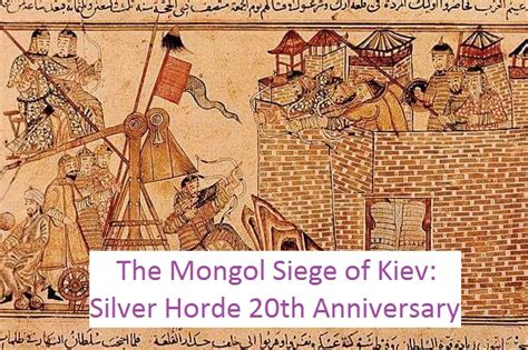 The Mongol Siege of Kiev: Silver Horde 20th Anniversary - FAQ