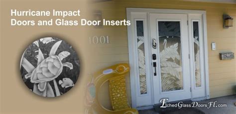 Hurricane Proof Doors - Etched Glass Doors Florida