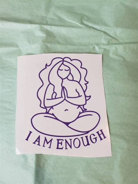 I Am Enough Vinyl Decal | Etsy