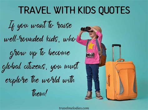 70 Inspiring Travel With Kids Quotes