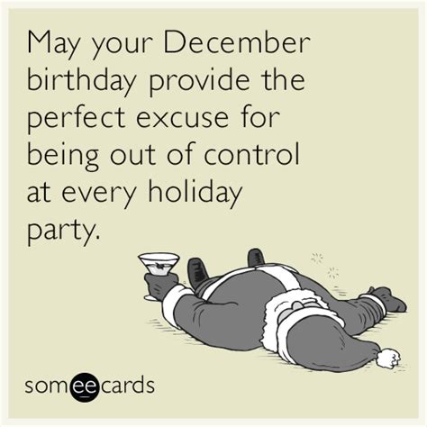 May your December birthday provide the perfect excuse for being out of ...