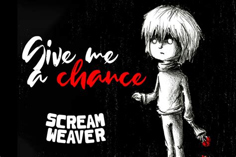 'Give Me A Chance', the new Scream Weaver single - PodCaverna