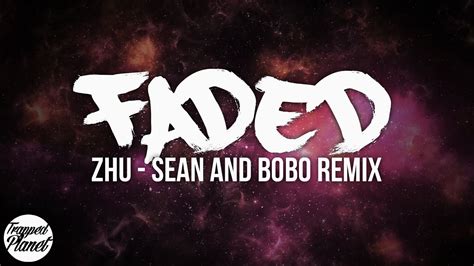 Zhu - Faded (Sean & Bobo Trap Remix) - YouTube