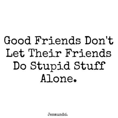 20 Sarcastic Quotes About Friends That Are Hilarious! | Sarcastic quotes about friends, Crazy ...