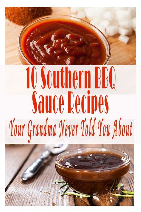 10 Southern BBQ Sauce Recipes Your Grandma Never Told You About | Southern bbq sauce recipe ...