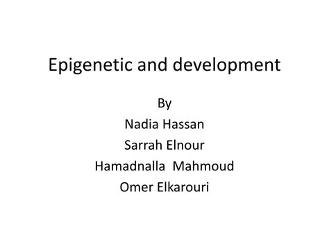 PPT - Epigenetic and development PowerPoint Presentation, free download - ID:1951846