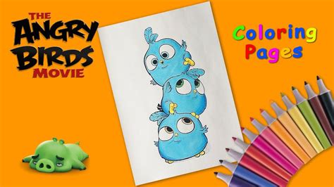 Angry birds movie Coloring Pages for kids. How to Draw the Blues. - YouTube